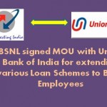 BSNL signed MOU with Union Bank of India