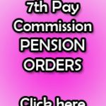 7th Pay Commission Pension Orders