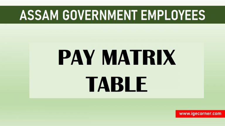 Pay Matrix for Assam Government Employees - Central Government ...