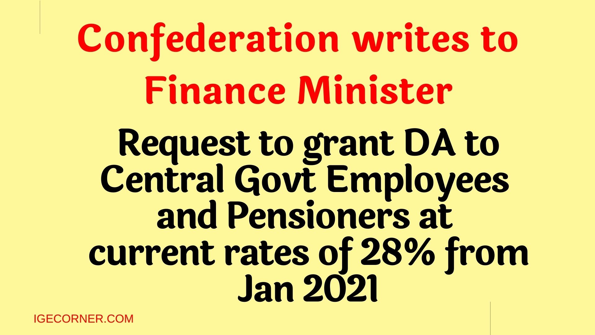 Grant DA to Central Government Employees and Pensioners at current