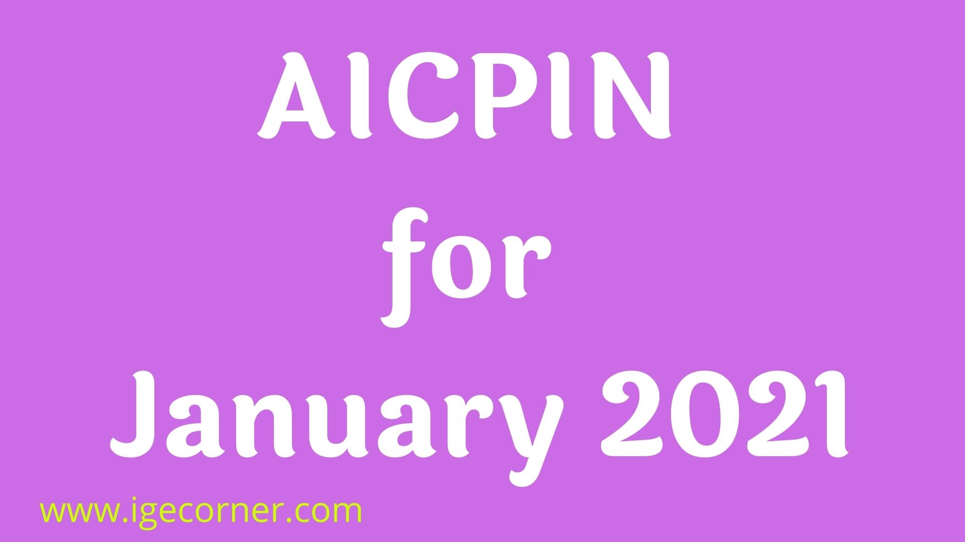 aicpin-for-january-2021-central-government-employees-news