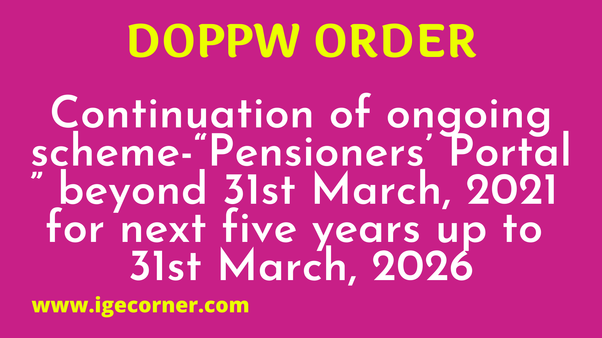 continuation-of-ongoing-scheme-pensioners-portal-beyond-31st-march