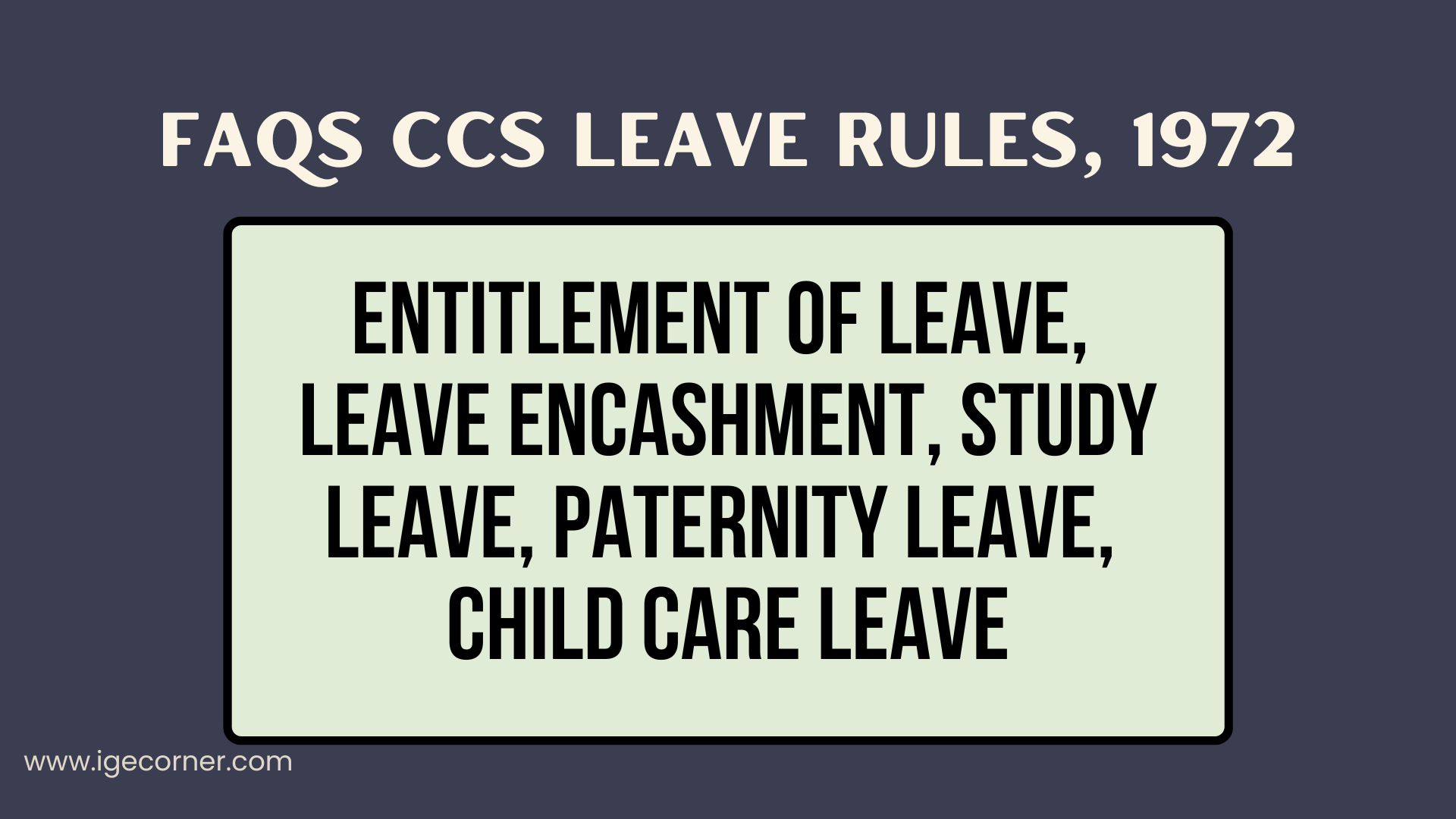 entitlement-of-leave-leave-encashment-study-leave-paternity-leave