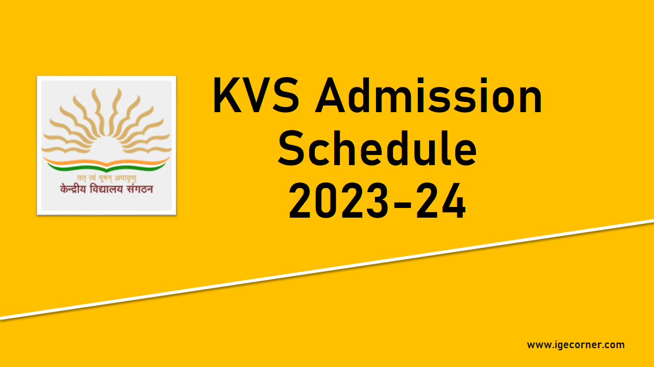 Kvs Admission Schedule 2023-24 Released: Check Here For Complete 