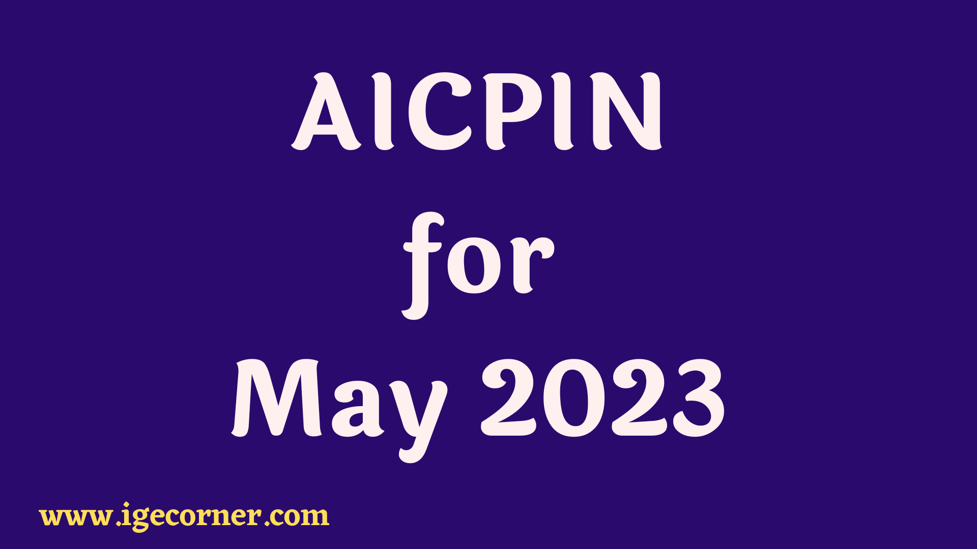 AICPIN for May 2023 Expected DA from July 2023 Central Government