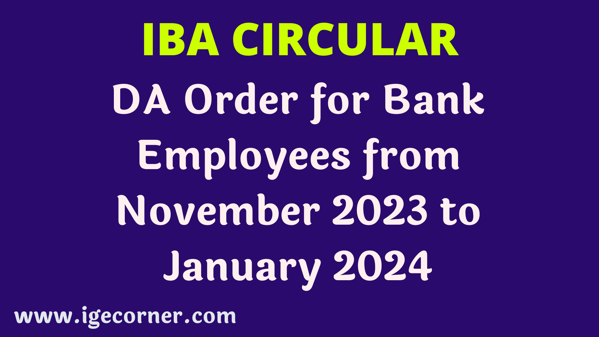 DA for Bank Employees from November 2023 to January 2024 IBA ORDER