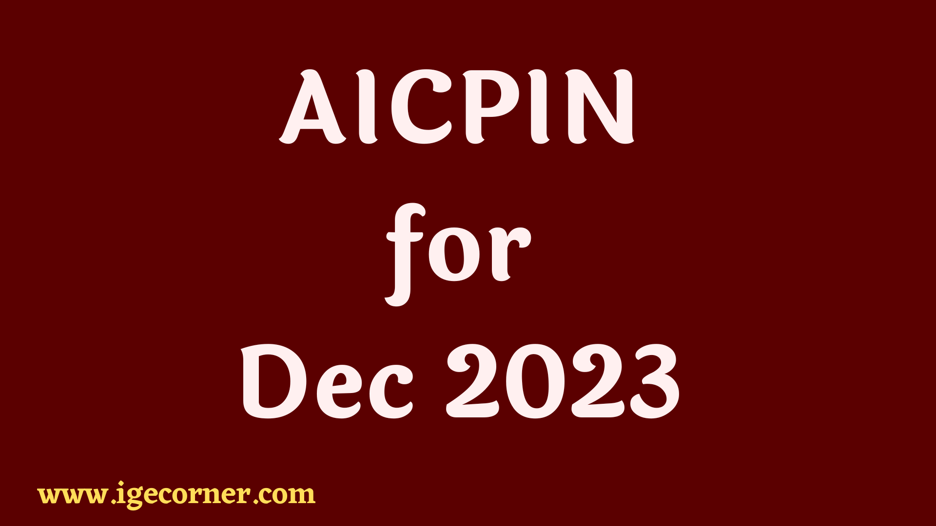 AICPIN for Dec 2023 Expected DA from Jan 2024 Central Government