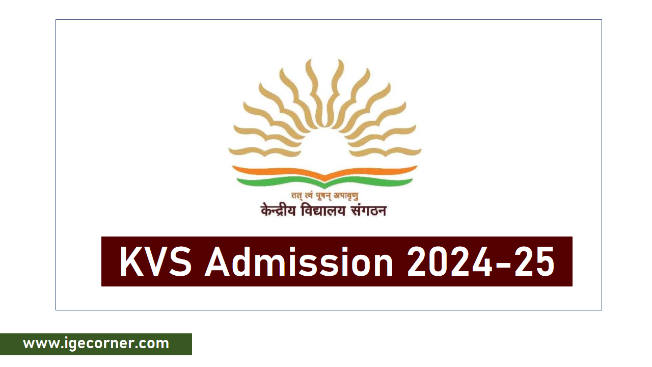 KVS Admission 202425 Notification, Schedule, and Apply online